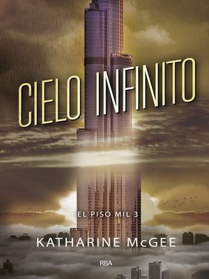 El piso mil 3--Cielo infinito - ebook